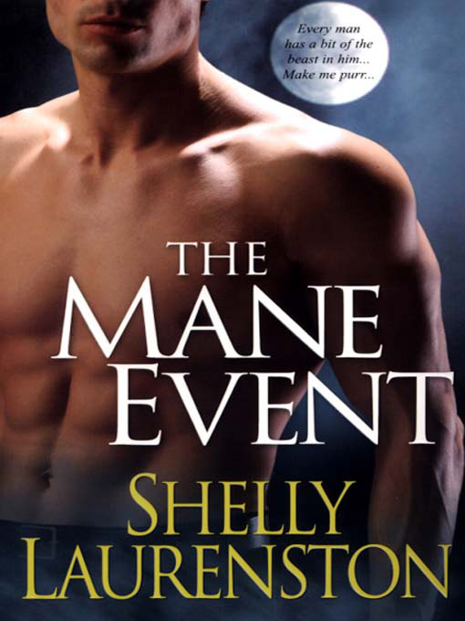 Title details for The Mane Event by Shelly Laurenston - Available